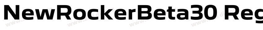 NewRockerBeta30 Regu字体转换 NewRockerBeta30 Regu字体转换